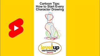 Cartoon Tips: How to Start Every Character Drawing