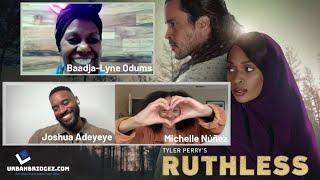 The UB Interview: Baadja-Lyne Odums, Joshua Adeyeye + Michelle Núñez Talk 'Ruthless'