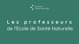 Les professeurs de l'École de Santé Naturelle