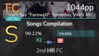 [8.52⭐] mrekk | Foreground Eclipse - Songs Compilation [I Won't Say] +HR 99.22% {#2 1044pp FC}- osu!