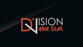 D'Vision Indie Films Demo Reel | 2017