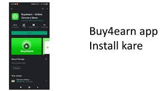 How To Download And Login Buy4earn App