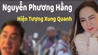 Hiện Tượng xung quanh và Nguyễn Phuong Hằng [#nhanhtruc #tintuc]