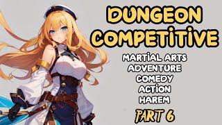 XUANHUAN: Infinite Competitive Dungeon Society /Part 6/ -Audiobook-