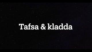 Tafsa & kladda