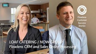 Loaf Catering - CRM, Sales Order Processing and Real Time Reporting