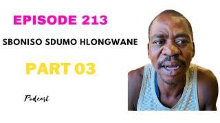 EPISODE 213 / WASIZWA UKUBHOSHA UMNQATHA ESESHAWE 4 DAYS ENTSHONTSHILE EPHIKA EVALELWE