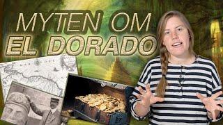 El Dorado - Staden som aldrig blev funnen?