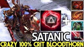 SATANIC [Chaos Knight] Crazy 100% Crit Bloodthorn No Mercy 21 Kills Dota 2