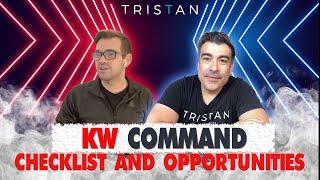 KW Command Checklists and Opportunities