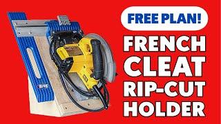 No more detaching and reattaching: Easy DIY French Cleat Kreg Rip-Cut Holder