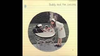 Buddy And The Juniors - Five Long Years (1970)