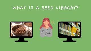 What is the Seed Library?