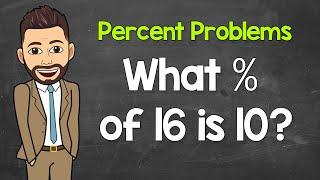 Percent Problems Using the Percent Equation (Finding the Percent) | No Calculator | Math with Mr. J