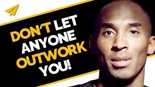 Never Get OUTWORKED Again! | How to Develop an INSANE Work Ethic | Kobe Bryant MOTIVATION