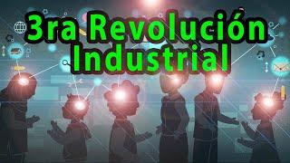 Tercera Revolución industrial, Revolución Digital, 3ra Revolución Industrial