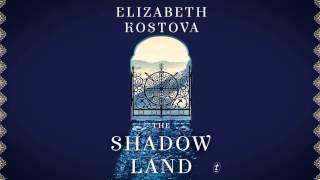 The Shadow Land by Elizabeth Kostova out now from Text Publishing