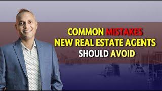 Common Mistakes New Real Estate Agents Should Avoid | Sanat Thakur #sanatthakur #realestateagents