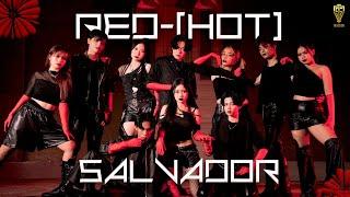 HOTBLAST X SAVIOR - RED-[HOT] SALVADOR | DANCE COLLABORATION CHOREOGRAPHY BY INVASION DC