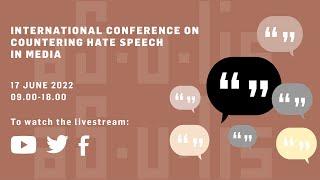 International Conference on Countering Hate Speech in Media