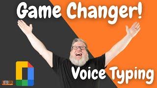 Voice Typing Changes Everything - So much more than Dictation!