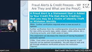 Fraud Alerts and Credit Freezes - The Pro's and Con's
