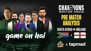 Game On Hai | Pre- match Show- England vs South Africa | tapmad