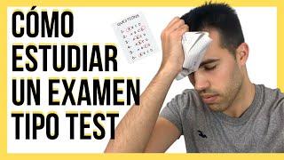 Cómo ESTUDIAR RÁPIDO y BIEN para un EXAMEN TIPO TEST