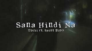 Tuchi - Sana Hindi Na ft. Saint Bino (Official Lyric Visualizer)