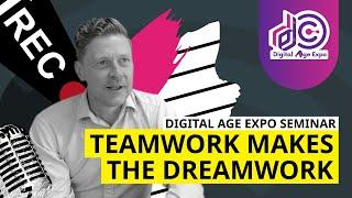 Digital Age Expo - John Chisholm from Crescente Management Centre - TEAMWORK MAKES THE DREAMWORK!