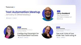 Test Automation Meetup - January 2025