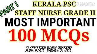 STAFF NURSE - 100 MCQs AND ANSWERS