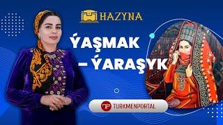 «Hazyna» gepleşigi   Ýaşynmak edebi