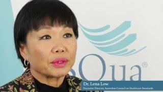 Benefits of ISQua's International Accreditation Programme (IAP) by Dr Lena Low (ACHS)