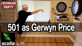 501 as Gerwyn Price on Ironman Darts featuring Scolia Home System