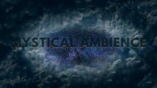 Portal to the Unknown | Mystical Ambient Music