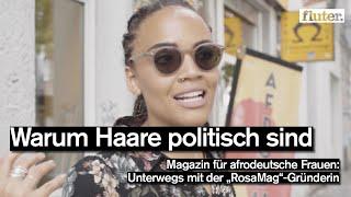 Zwischen Haarpflege, Feminismus und Antirassismus – unterwegs mit „RosaMag“