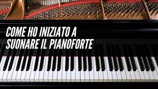 Come ho iniziato a suonare il pianoforte