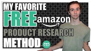 My New Favorite Amazon FBA Product Research Method in 2019!