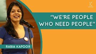 "We're People Who Need People" - Rabia Kapoor | Best Of Kommune