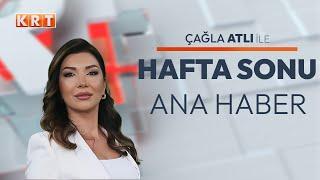 #CANLI | Çağla Atlı ile KRT Hafta Sonu Ana Haber | 12.01.2025 | #KRT