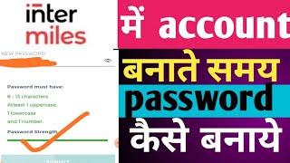 Inter miles app ka new password kaise banaye problems  || INTER MILES APP Password Problem solved||