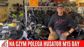 Na czym polega HUSATOR M15 Day 05.10.2024???