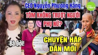 Chuyện GAY CẤN Của CEO Nguyễn Phương Hằng Với Người Phụ Nữ 'Việt Tân'