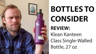 Klean Kanteen Classic, Non-Insulated, Stainless Steel: A Classic for a Reason!