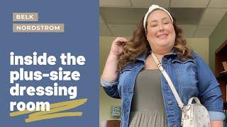 Inside the Plus-Size Dressing Room: Nordstrom & Belk