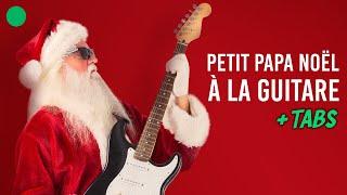  Petit Papa Noël + Partition à la Guitare , Très Facile !