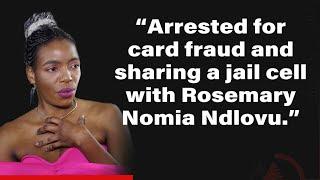 Sharing a cell with Rosemary Nomia Ndlovu | how prisoners smuggle phones| Zanele Mthembu| Ep 08