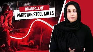 Downfall of Pakistan Steel Mills - Economy.pk