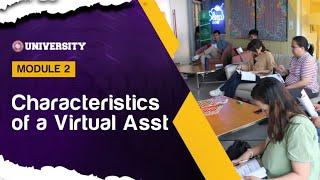 Characteristics of a Virtual Assistant | The VA World | Module 2 | Jam Blauta